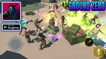 Ground Zero - Android Gameplay