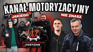 Kanał Motoryzacyjny Warsztatowe Historie