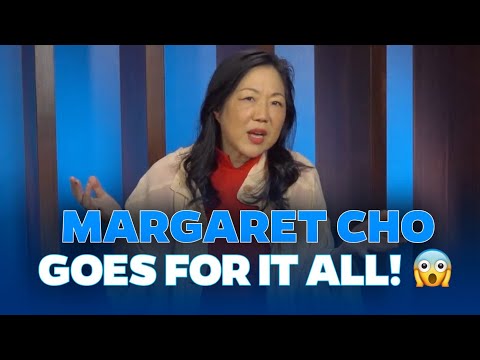 Margaret Cho Goes For It All!