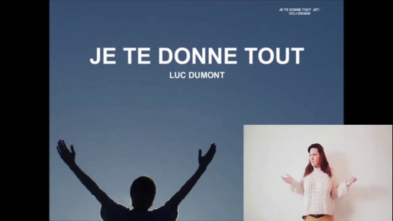 Je Te Donne Tout Luc Dumont Partition