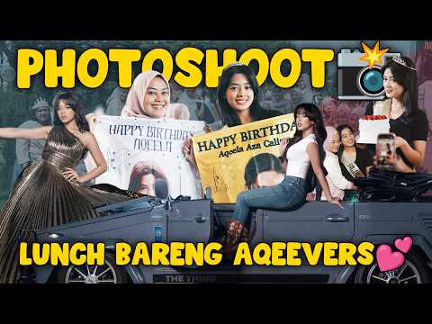 Birthday Photoshoot & Lunch Break with Aqeevers!