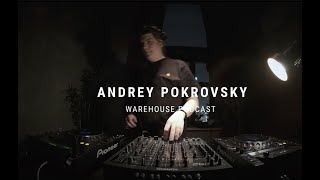 WAREHOUSE PODCAST 106 - ANDREY POKROVSKY