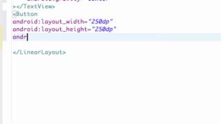 Android Application Development Tutorial   7   Creating A Button in XML and Adding an ID