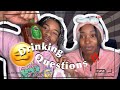 Drinking Questions *very funny*