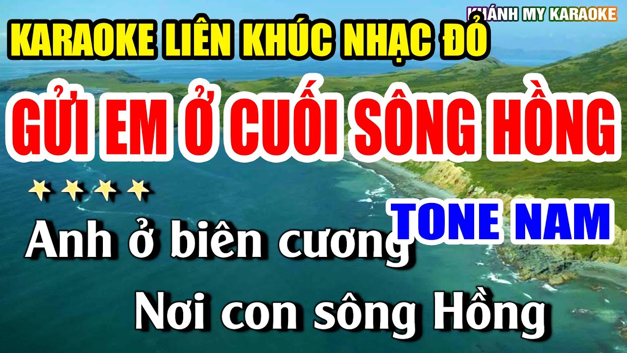 Karaoke Liên Khúc Gửi Em Ở Cuối Sông Hồng Nhạc Sống Khánh My | Dễ Hát Nhất