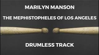 Marilyn Manson - The Mephistopheles of Los Angeles (drumless)