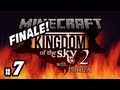 Kingdom of the Sky 2 Pt.7 - THE FINALE (EPIC Mood & Battle Music!)