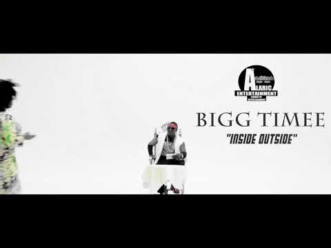 BIGG TIMEE "INSIDE OUTSIDE" (Official Video)