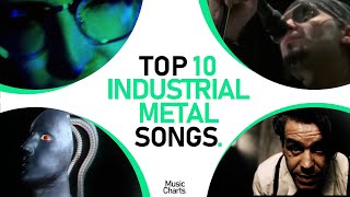 TOP 10 BEST INDUSTRIAL METAL SONGS