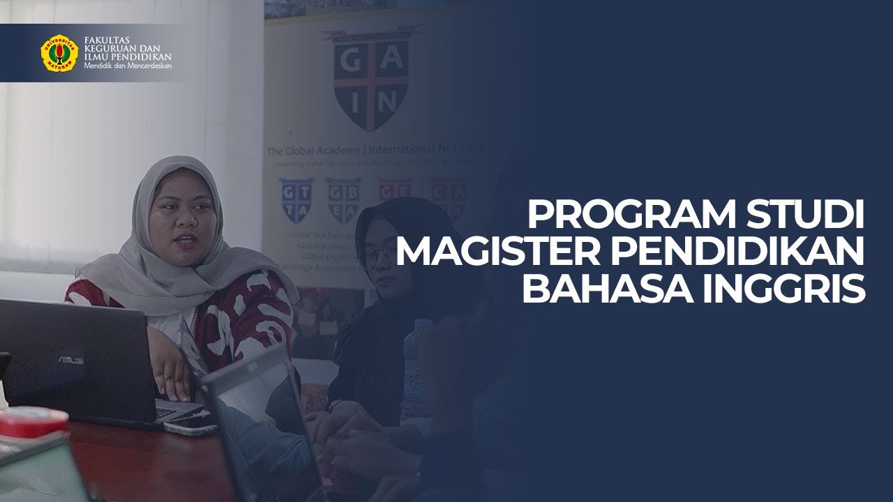 Magister Pendidikan Bahasa Inggris - FKIP Universitas Mataram - YouTube