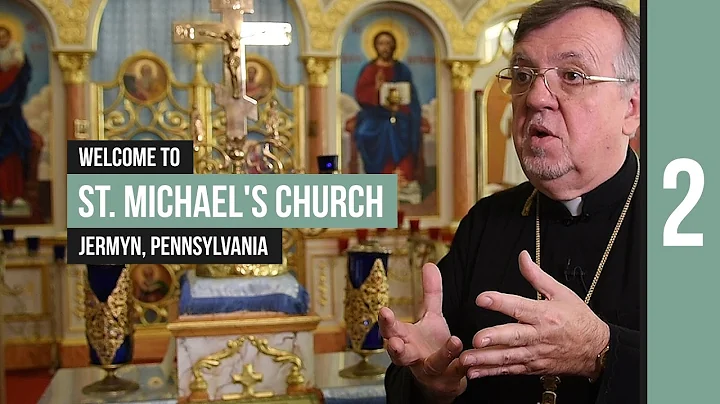 Welcome to St. Michael's in Jermyn, PA | Part 2