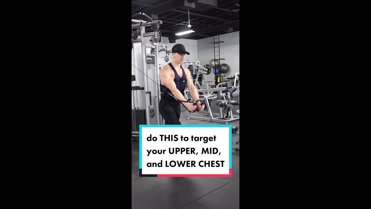 How to Target Your UPPER, MID, and LOWER CHEST with Cable Chest