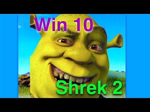 Shrek 2 Windows 10 run error/ Ошибка запуска Шрек 2 на 10 винде.