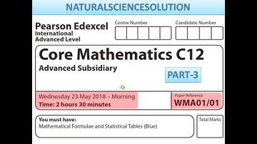 Edexcel IAL Math C12 June 18 Part 3