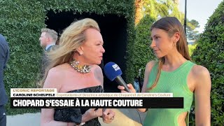 L'Iconic Reportage : Chopard s'essaie à la Haute Couture - 31/05