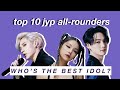 Top 10 JYP All-Rounders