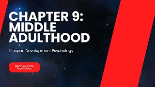 Lifespan Development Psychology - Chapter 9: Middle Adulthood Wealth