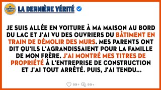J'ai Surpris Mes Parents En Train De Rénover Ma Maison Au Bord Du Lac Sans Ma Permission. Alors,...