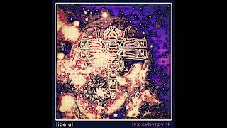 Download Lagu libéluli | lvx cvbvrpvnk [full album] MP3