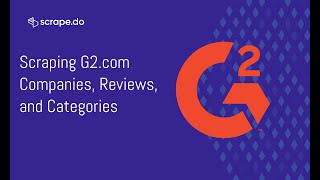 How To Scrape G2 Data  | G2 Web Scraping