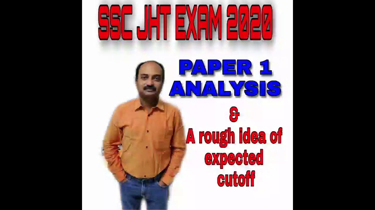 SSC JHT EXAM 2020 ANALYSIS PAPER 1