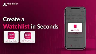 How to Create a Watchlist on Axis Direct Trader App | Track Stocks Smartly