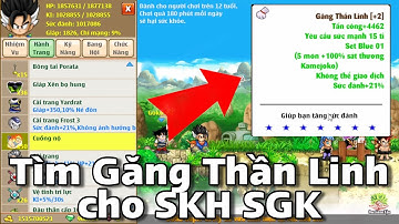 Ngọc Rồng Blue - Nâng Cấp SKH Tìm Găng Thần Linh SKH