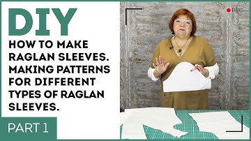 DIY: How to make raglan sleeves. Making patterns for different types of raglan sleeves. Part 1.
