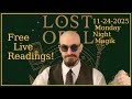 Free Live Tarot, Runes, Oracle, Lenormand | Monday Magic | 11-24-25 | Night | Lost Opal Tarot™