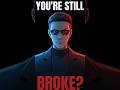 You're Still Broke — Here's Why