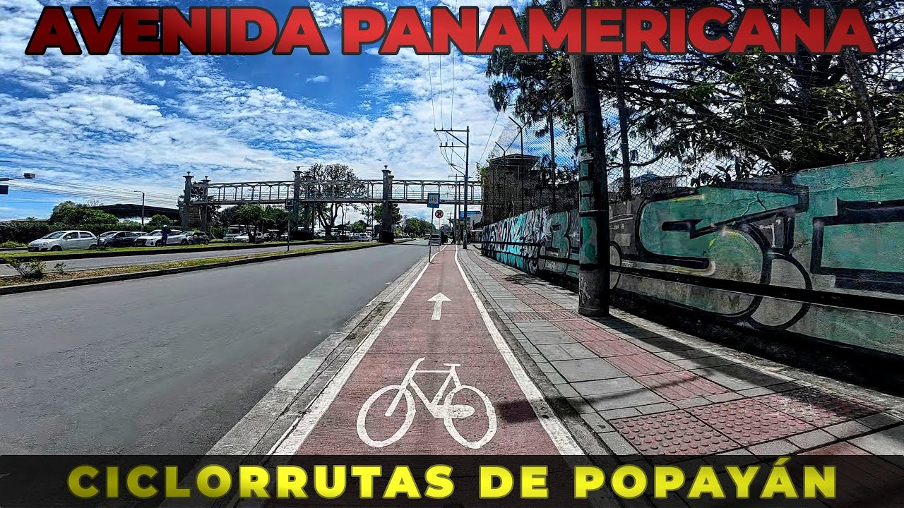 CICLORRUTA Avenida Panamericana 1.7km | CRR.9 con CLL.11N Popayán|2025 Ciclorrutas de la ciudad 7/8