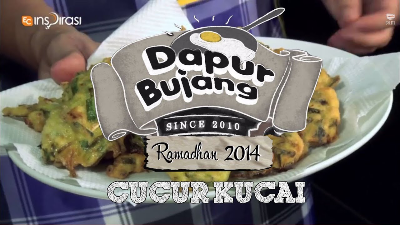 Dapurbujang Ramadhan Cucur Kucai You Dapurbujang Ramadhan Cucur Kucai