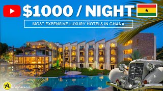 Top 10 Best Hotels In Ghana | Most Expensive Luxury Hotels in Ghana