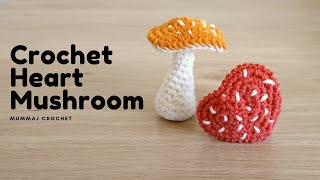 Crochet Heart Mushroom,  How to Crochet a Heart Mushroom, Crochet Quick Valentine's Day Gift