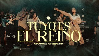 Averly Morillo  Ft. Yesenia Then - Tuyo Es El Reino (Video Oficial)