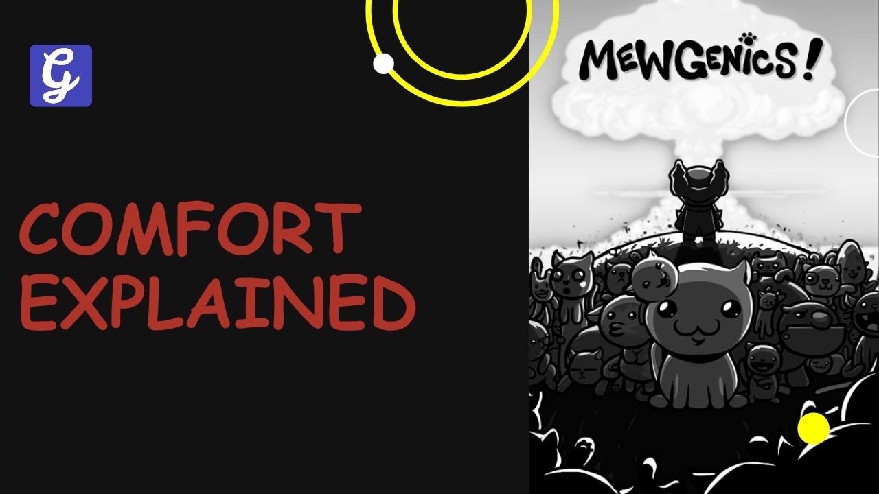 Mewgenics Comfort Explained