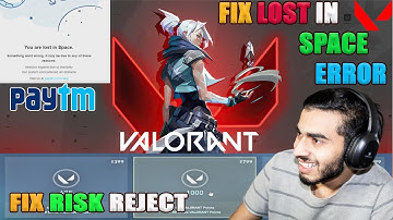 How To Fix Lost In Space Error While Buying Valorant Points From Paytm - Hindi 2021