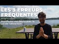 Manifester vos dsirs  les 3 erreurs les plus frquentes loi de lattraction