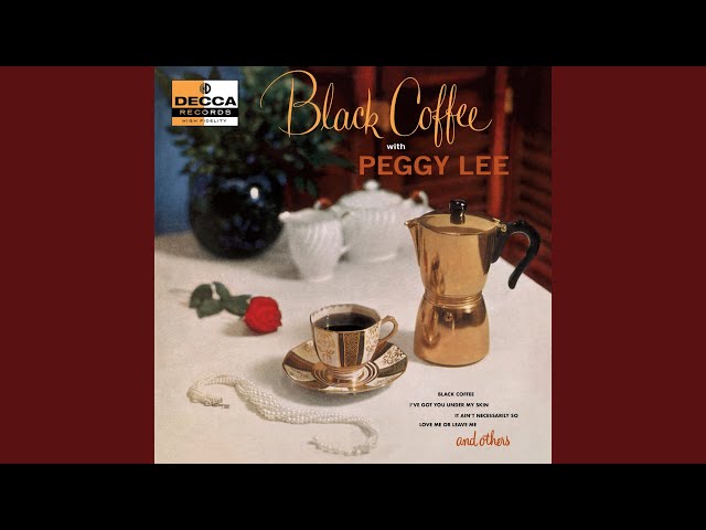 PEGGY LEE - My Heart Belongs To Daddy*