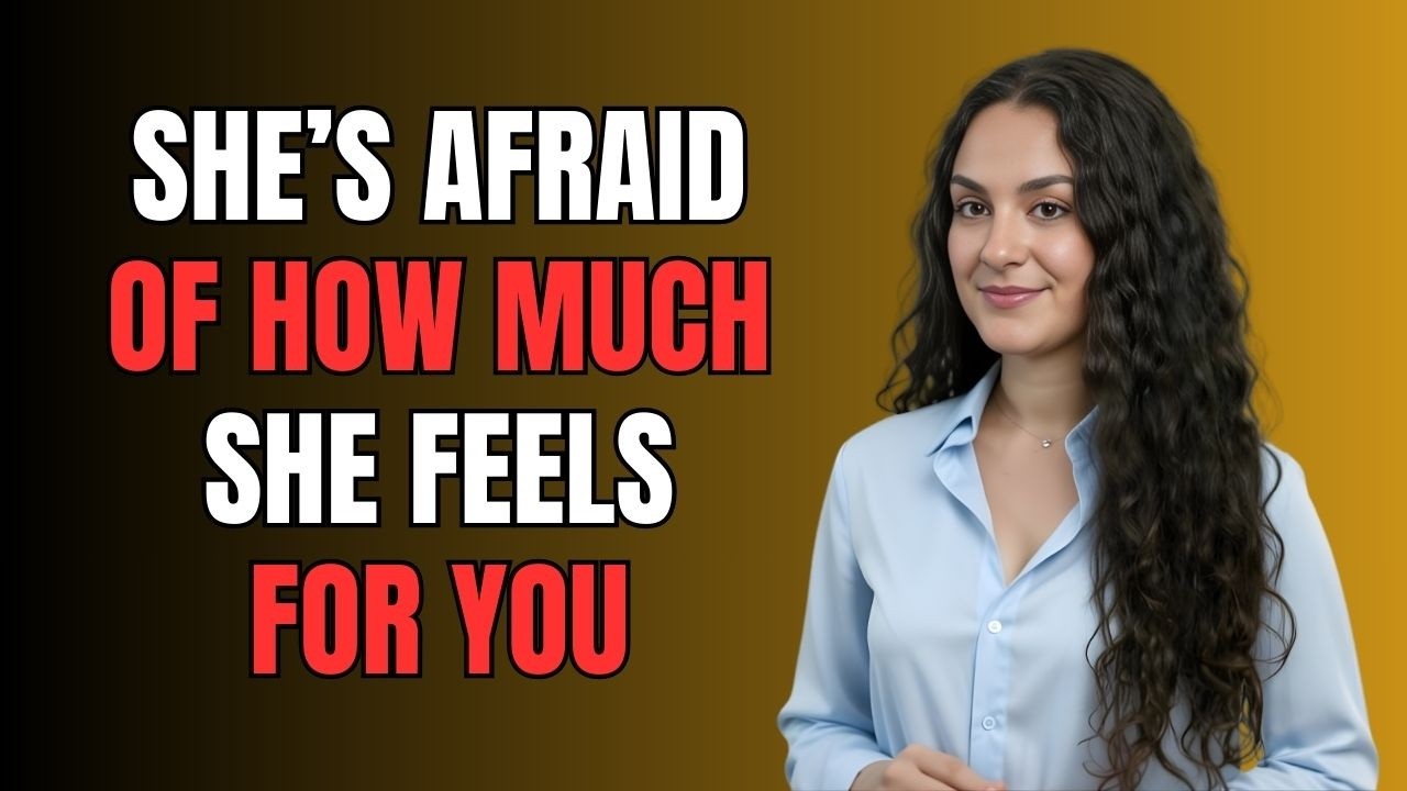 She’s Falling for You — And That’s Why She’s Acting Distant