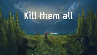 Kill Them All | Gameplay PC