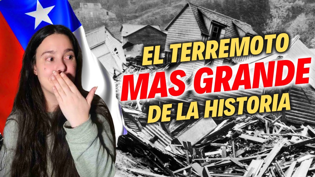 ESPAÑOLA reacciona a En CHILE ocurrió El MAYOR TERREMOTO del MUNDO