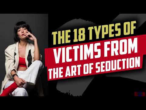 The 18 Types From Robert Green's The Art Of Seduction