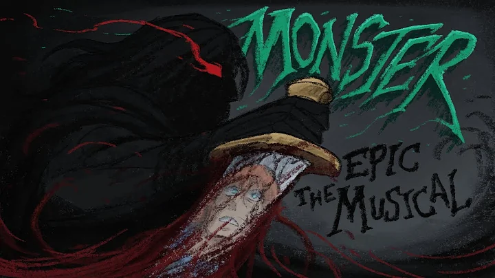 MONSTER | Epic: The Musical - Animatic