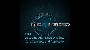 Decoding AI: A Deep Dive into Core Concepts and Applications