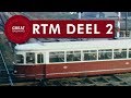 RTM deel 2 - Nederlands • Great Railways