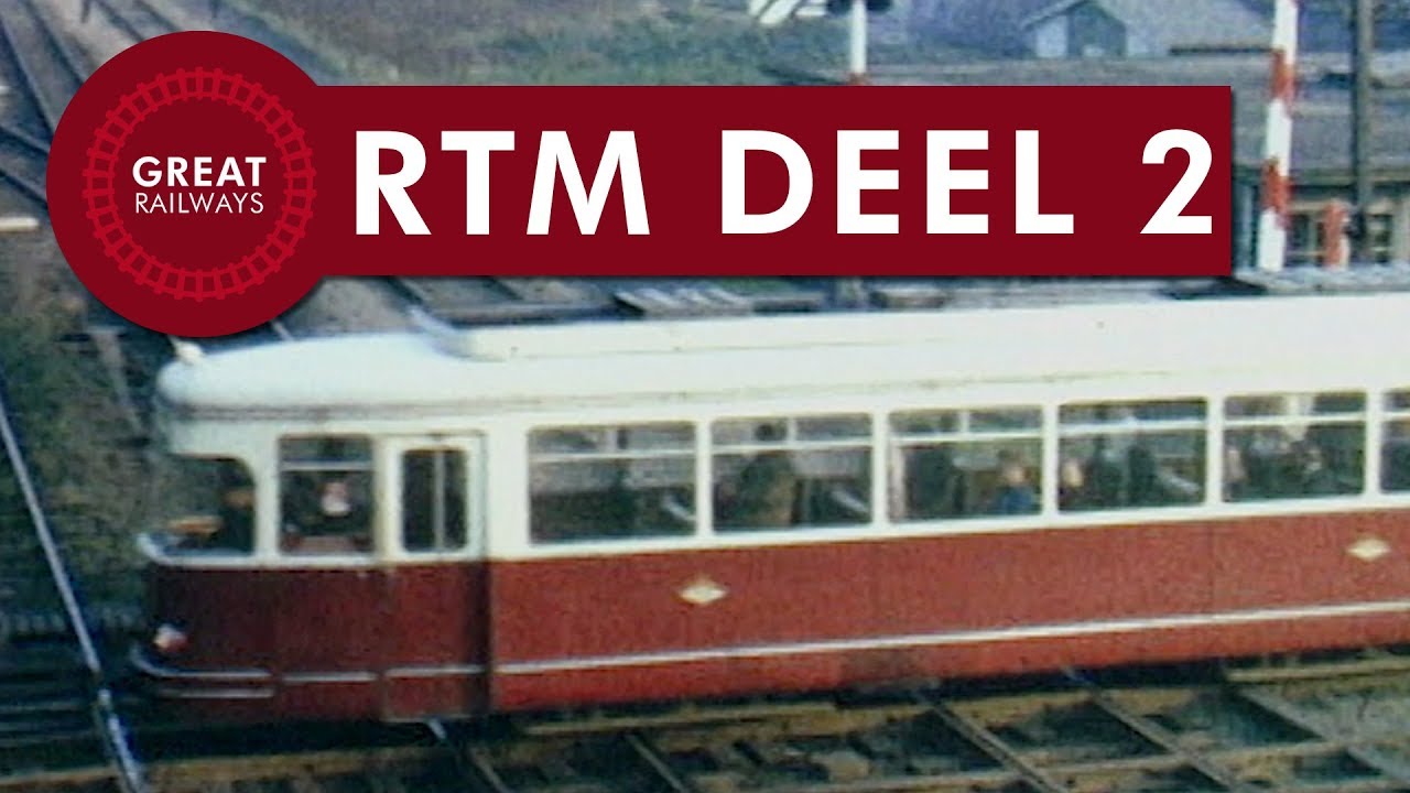 RTM deel 2 - Nederlands • Great Railways