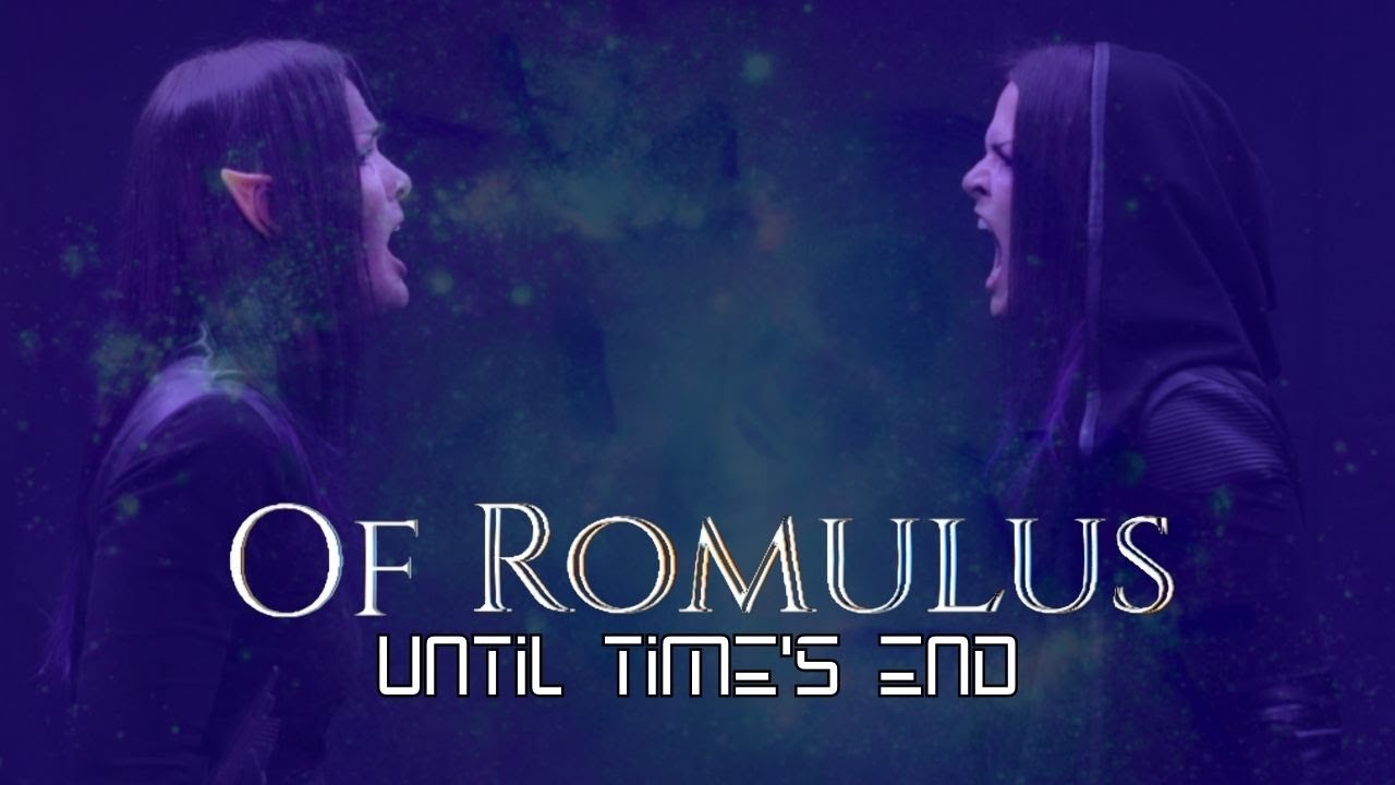 Of Romulus - Until Time's End