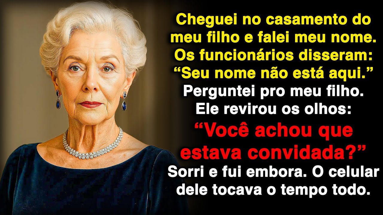 Meu filho e minha nora me tiraram da lista do casamento... 