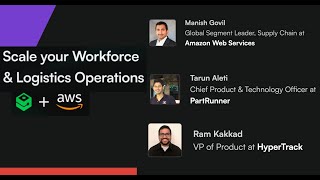 Scale Workforce & Logistics Operations with AWS and HyperTrack